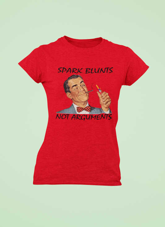 Women's Not Arguments T-shirt