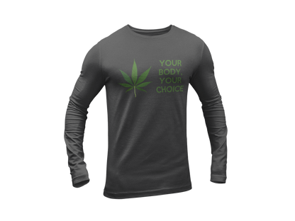 Men's "Your Body, Your Choice" Long-Sleeve T-Shirt | ConsciousMafia